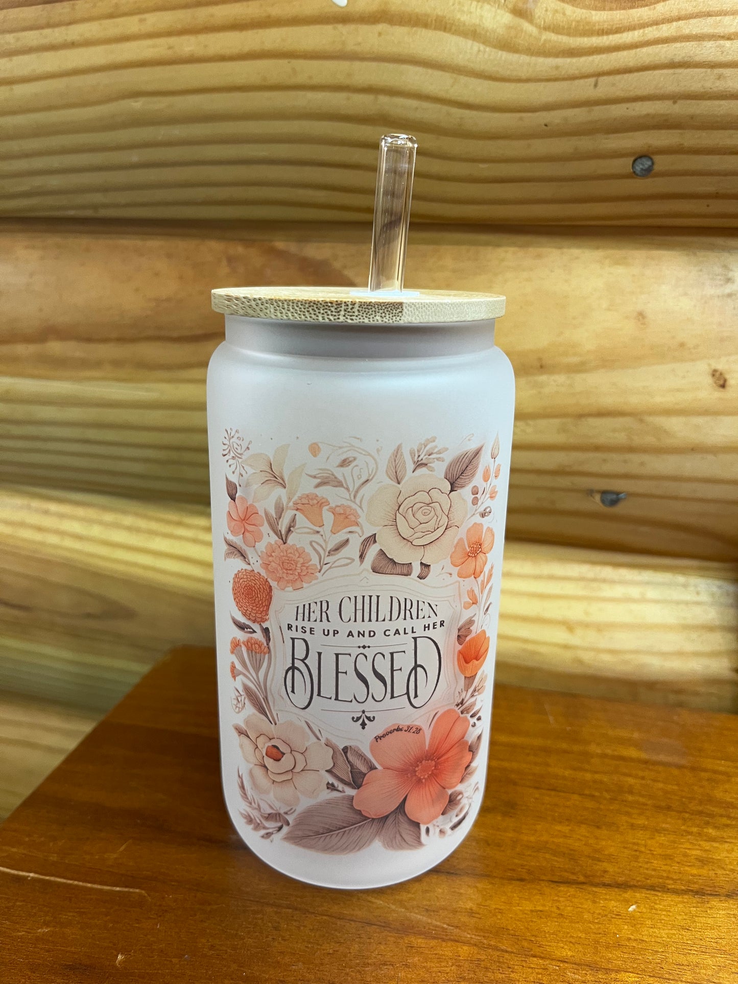 Proverbs 31:28 Can Glass