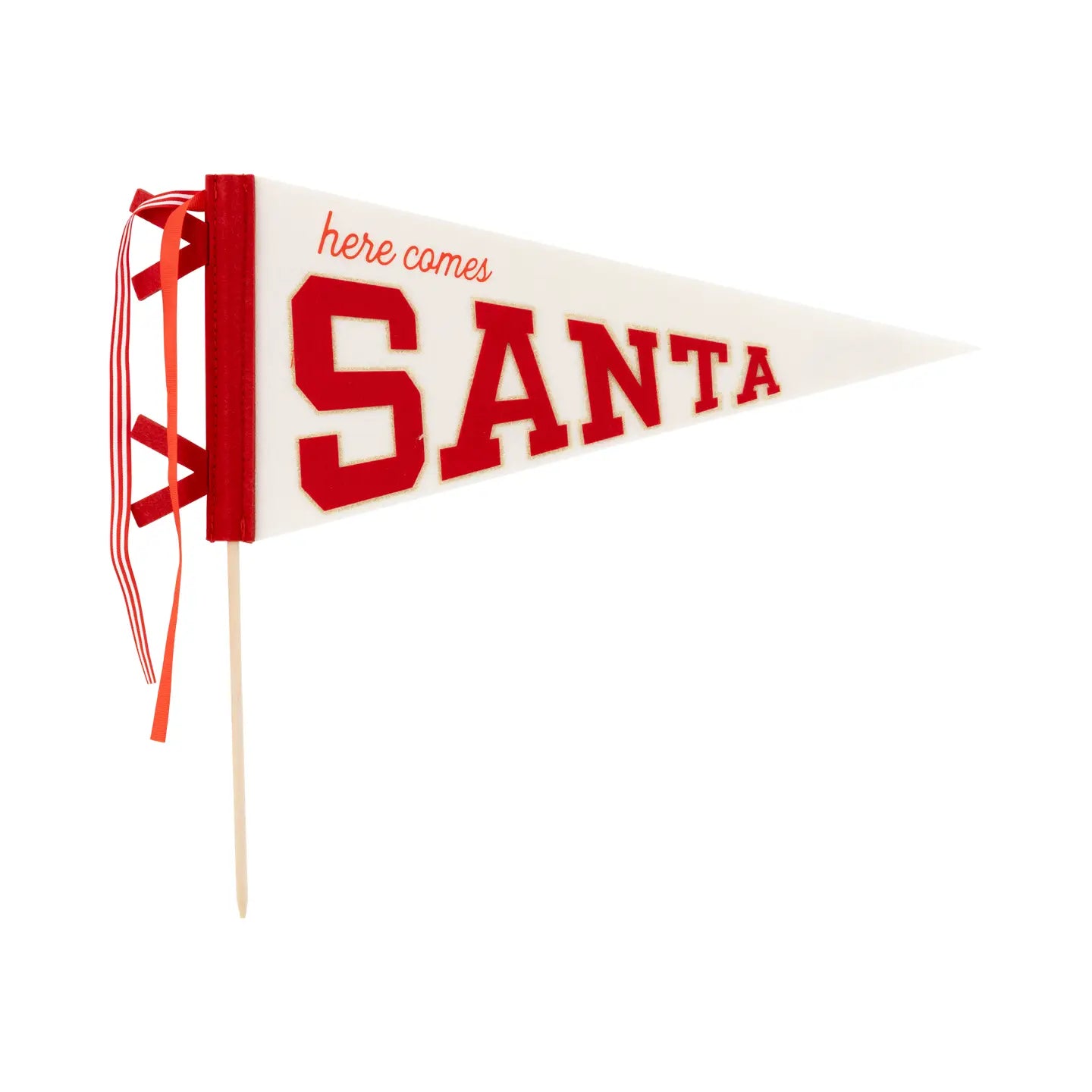 Here Comes Santa Claus Felt Pennant Flag