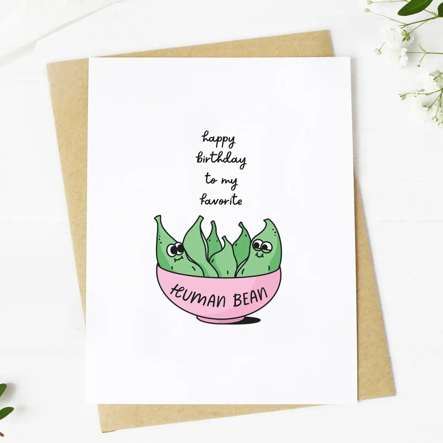 Happy Birthday to My Favorite Human Bean | GREETING CARD