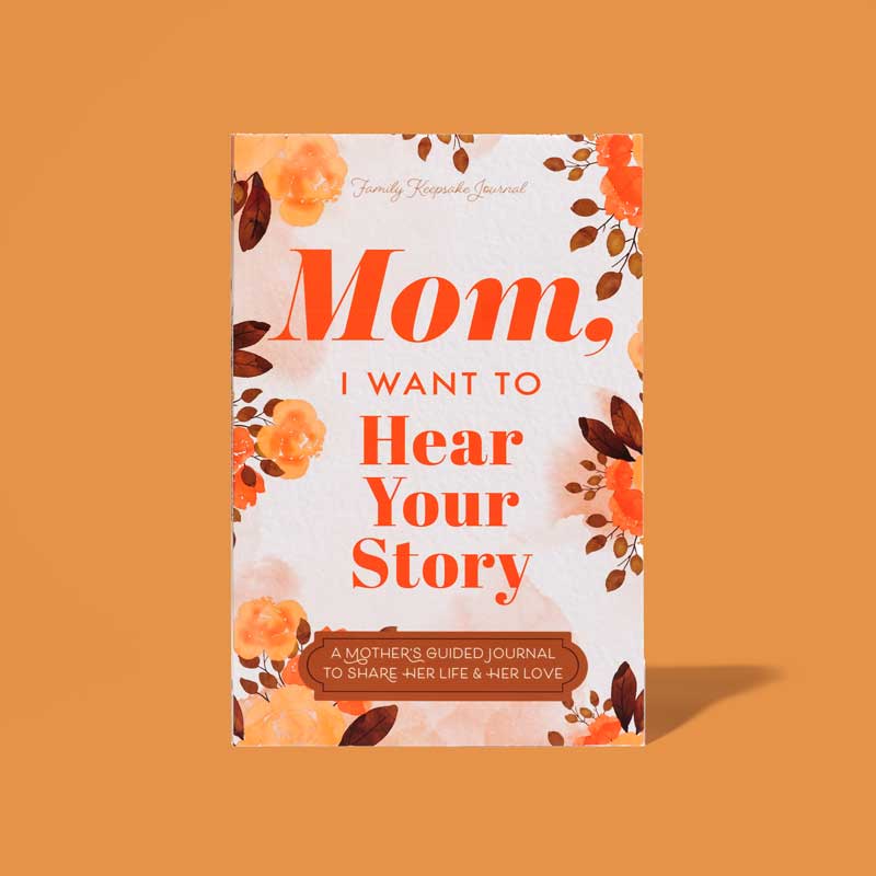 Mom, I Want to Hear Your Story | GUIDED MEMORY JOURNAL