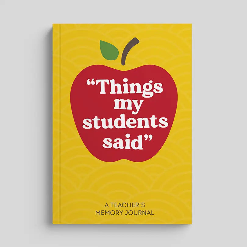 Things My Students Said | A Teacher's Memory Journal