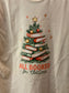 All Booked for Christmas Tee | CHRISTMAS