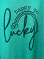 Happy Go Lucky Tee | ST PATRICK'S DAY