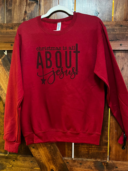 Christmas is All About Jesus Crewneck
