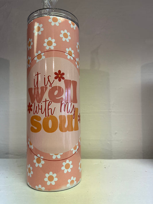 It Is Well With My Soul 20oz Skinny Tumbler