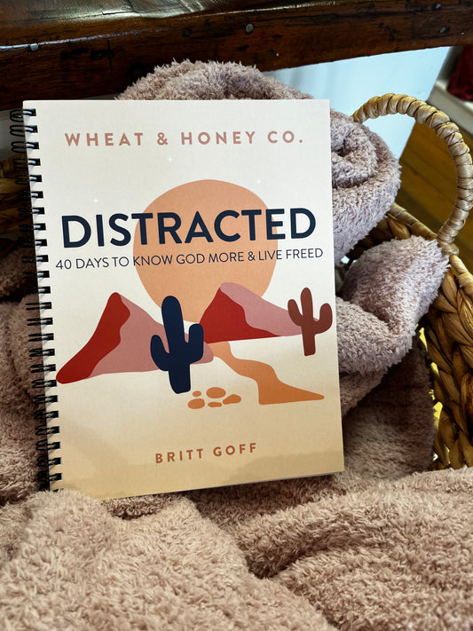 Distracted: 40 Days To Know God More & Live Freed | Bible Study