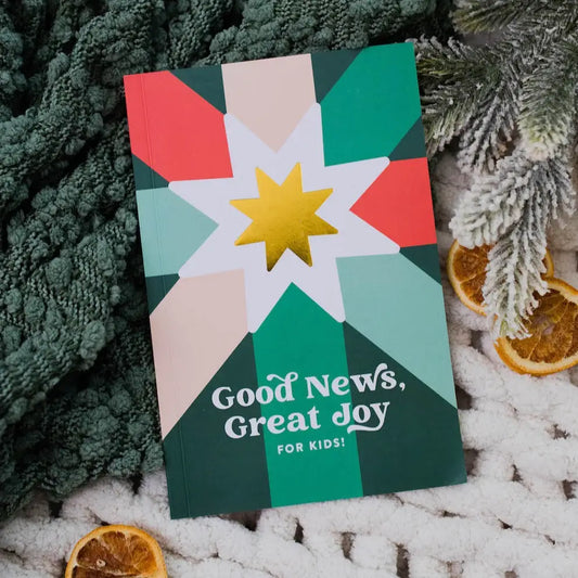 Good News, Great Joy For Kids | A Family Advent Bible Study