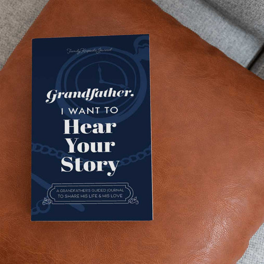 Grandfather, I Want To Hear Your Story | GUIDED MEMORY JOURNAL