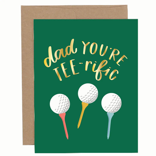 Dad You're TEE-rific | GREETING CARD